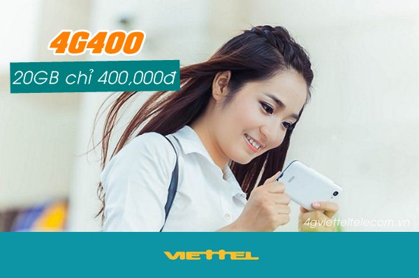 Nhận ngay 20GB data khi đăng ký gói 4G400 Viettel