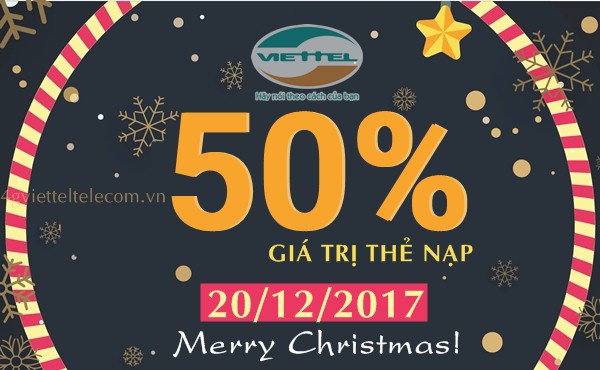 Khuyến mãi mừng Noel: Viettel tặng 50% giá trị thẻ nạp ngày 20/12/2017