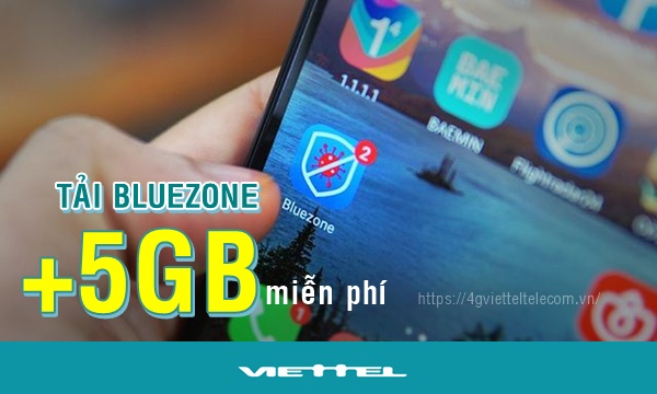 Viettel tặng 5GB cho khách hàng tải ứng dụng Bluezone toàn mạng 