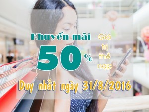 Khuyến mãi 50% nạp thẻ Viettel ngày 31/8/2016