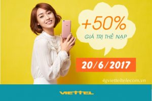 Viettel khuyến mãi 50% giá trị thẻ nạp ngày vàng 20/6/2017