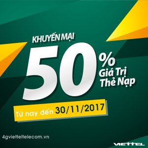 Viettel khuyến mãi 50% giá trị thẻ nạp đến hết 30/11/2017