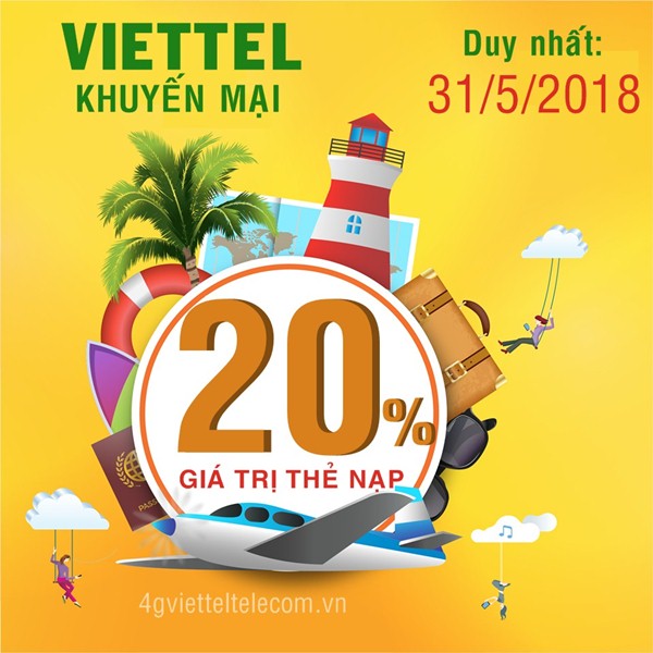 Viettel khuyến mãi 20% giá trị thẻ nạp ngày vàng duy nhất 31/5/2018 trên toàn quốc