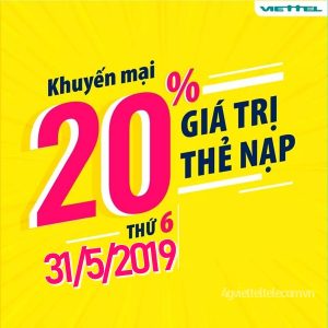 Viettel khuyến mãi tặng 20% giá trị thẻ nạp và phút thoại, data ngày vàng 31/5/2019