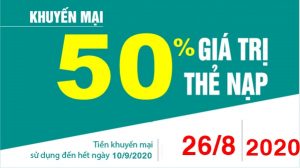 Viettel khuyến mãi 50% giá trị thẻ nạp ngày 26/08/2020