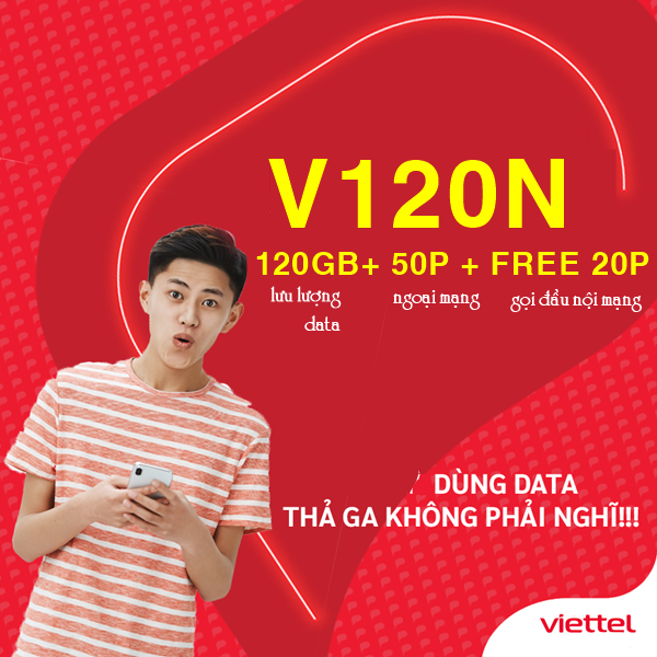 Hướng dẫn đăng ký gói V120N Viettel nhận 4GB/ Ngày free thoại cực HOT