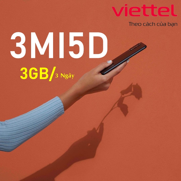Hướng dẫn đăng ký nhanh gói 3MI5D Viettel ưu đãi 1,5GBc hỉ 15k dùng 3 ngày