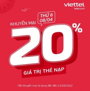 Viettel khuyến mãi tặng 20% giá trị thẻ nạp ngày 8/4/2022