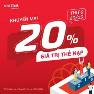 Viettel khuyến mãi 20% thẻ nạp toàn quốc duy nhất ngày 20/5/2022