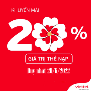 Viettel khuyến mãi 20% giá trị thẻ nạp duy nhất ngày 20/6/2022