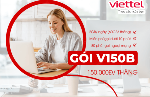 Hướng dẫn đăng ký gói V150B Viettel nhận 2GB/ ngày và free thoại